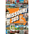 Missouri 365: This Day in State History - Paperback
